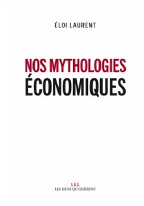 couverture Nos mythologies économiques